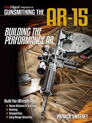 cover image of Gunsmithing the AR-15, Volume 4
